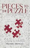 Pieces to the Puzzle: Creating the Foundation (PublishU) (English Edition)