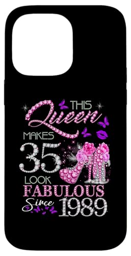 This Queen Makes 35 Look Fabulous Since 1989 35th Birthday �X�}�z�P�[�X iPhone 14 Pro Max �p