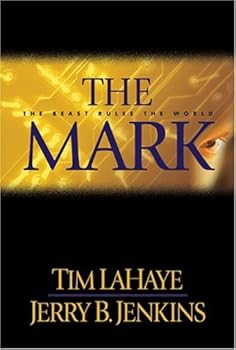 Hardcover The Mark (The Beast Rules The World) by Tim Lahaye & Jerry B. Jenkins Hardback 2000 Book