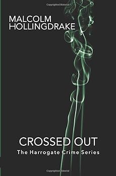 Paperback Crossed Out (The Harrogate Crime Series) Book