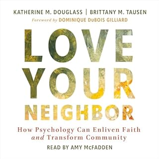 Love Your Neighbor Audiobook By Katherine M. Douglass, Brittany M. Tausen cover art
