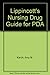 Lippincott's Nursing Drug Guide 2006 (for PDA): Powered by Skyscape