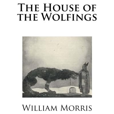 The House of the Wolfings