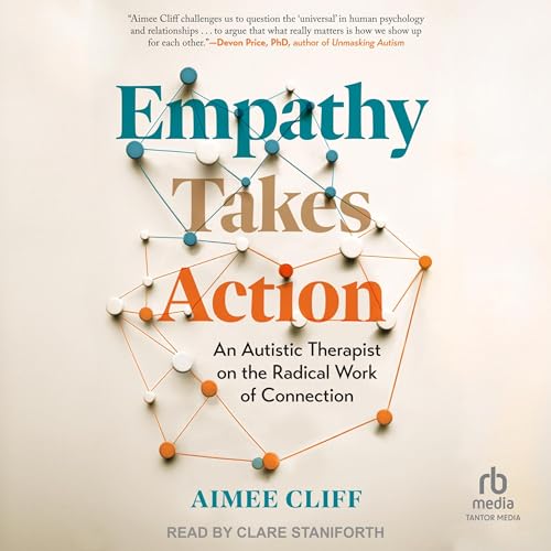 Empathy Takes Action Audiolibro Por Aimee Cliff arte de portada