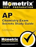 AP Chemistry Exam Secrets Study Guide: AP Test Review for the Advanced Placement Exam