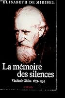 La mémoire des silences: Vladimir Ghika, 1873-1954 2213020469 Book Cover