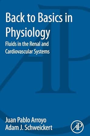 Back to Basics in Physiology: Fluids in the Renal and Cardiovascular Systems book cover