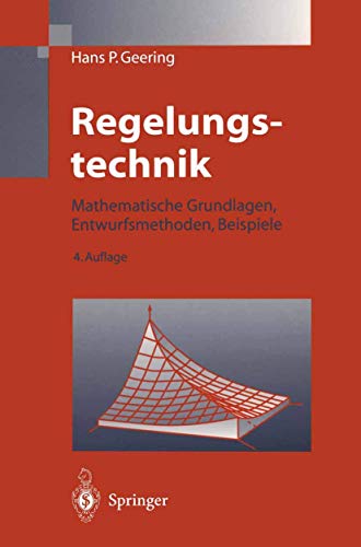 Preisvergleich Produktbild Regelungstechnik: Mathematische Grundlagen, Entwurfsmethoden, Beispiele