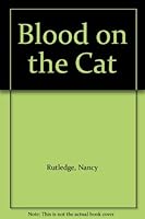 Blood on the Cat B00F74EWB2 Book Cover
