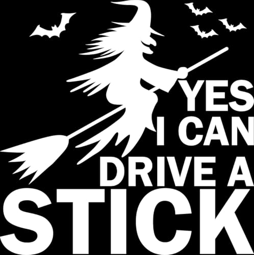 Yes I Can Drive A Stick Cute Wicked Witch Funny Car Stickers - Halloween Decorations - Caravan Accessories - Car Decals - Halloween Decor - Witchy Gifts for Women (White)
