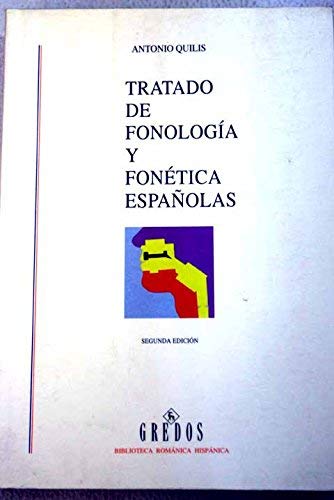 Tratado de fonología y fonética españolas (Biblioteca románica hispánica) (Spanish Edition)