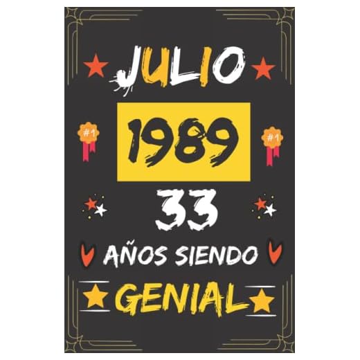 CUADERNO, JULIO 1989, 33 Años Siendo Genial: Regalo de 33 cumpleaños para mujeres y hombres, ideas de 33 cumpleaños... un cumpleaños... divertido, ... regalo de 33 cumpleaños para él/ella.