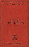  Le pré des saules (Collection Cercle Romanesque)
