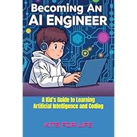 Becoming an AI Engineer: A Kid