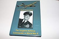 Brigadier General Lecel Lee - The Toughest Airforce Commander in World War II 0972613331 Book Cover