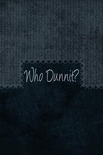 Who Dunnit?: Murder Mystery Character Plotline Builder