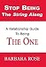Stop Being the String Along: A Relationship Guide to Being THE ONE