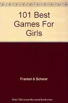 Hardcover 101 Best Games For Girls Book