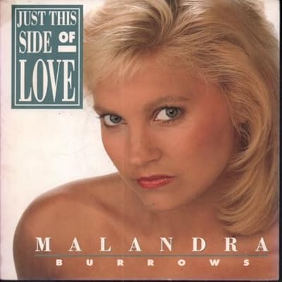 MALANDRA BURROWS Just This Side of Love 7" 45