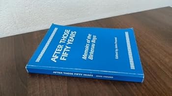 Paperback After Those Fifty Years : Memoirs of the Birkenau Boys Book