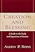 Creation and Blessing: A Guide to the Study and Exposition of Genesis