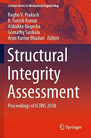 Structural Integrity Assessment: Proceedings of ICONS 2018 1st ed. 2020 Edition-Wow! eBook