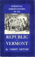 Some Personal Observations on the Ancestory, Birth & Life of the Republic of Vermont B0006WNIZ6 Book Cover