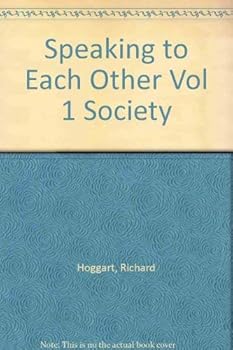 Hardcover Speaking to Each Other Vol 1 Society Book