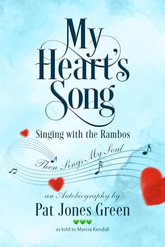 My Heart's Song: Singing with the Rambos