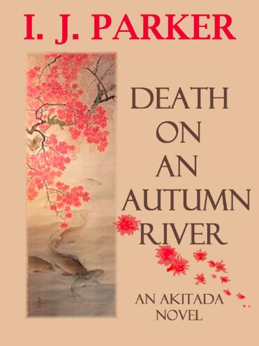 Death on an Autumn River (Akitada Mysteries Book 9)