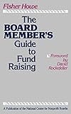 The Board Member's Guide to Fund Raising (Jossey-Bass Nonprofit Sector)