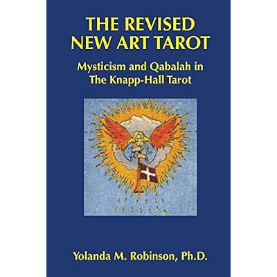 The Revised New Art Tarot: Mysticism and Qabalah in the Knapp - Hall Tarot