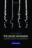 The Secret Connexion: Causation, Realism, and David Hume