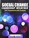 Social Change Leadership Inventory: Self-Assessment and Analysis