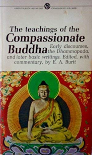 The Teachings of the Compassionate Buddha: Earl... 0451624505 Book Cover