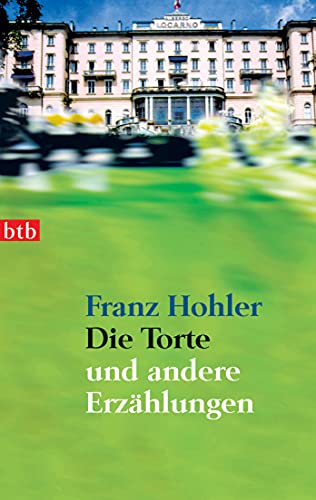 Die Torte und andere Erzählungen: 73451