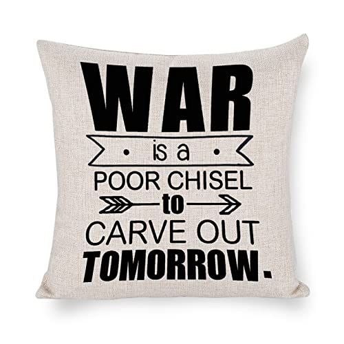 War is a Poor Chisel to Carve Out Tomorrow Kissenbezug, quadratischer Kissenbezug, Urlaubsdekoration, Überwurfkissenbezug für Zuhause, Couch, 40,6 x 40,6 cm