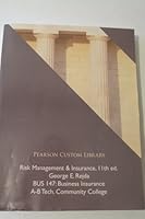 Risk Management and Insurance, 11th edition; Bus 147 Business Ins. A-B Tech Community College 1256556157 Book Cover