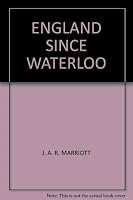 England Since Waterloo. B00102YALW Book Cover
