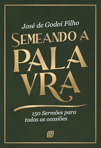 Semeando a Palavra – eBook: 150 sermões para todas as ocasiões