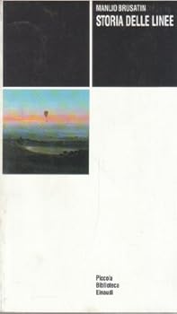 Paperback Storia delle linee (Piccola biblioteca Einaudi) (Italian Edition) Book