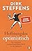 Hoffnungslos optimistisch: Ein ziemlich wissenschaftlicher Blick in die Zukunft - SPIEGEL-Bestseller