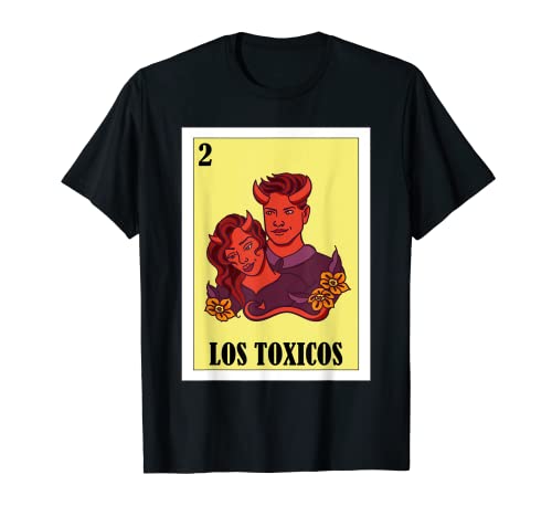 Funny Mexican Couples Design - Los Toxicos Camiseta