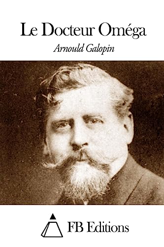 Le Docteur Oméga (French Edition)