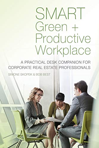 SMART Green + Productive Workplace: A Practical Desk Companion for