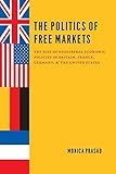 The Politics of Free Markets: The Rise of Neoliberal Economic Policies in Britain, France, Germany, and the United States