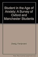 Student in the Age of Anxiety B0007DE75O Book Cover