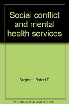 Hardcover Social Conflict and Mental Health Services Book