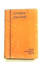Canada Calling B0019O4YD0 Book Cover