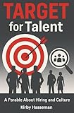 TARGET For Talent: A Parable About Hiring and Culture